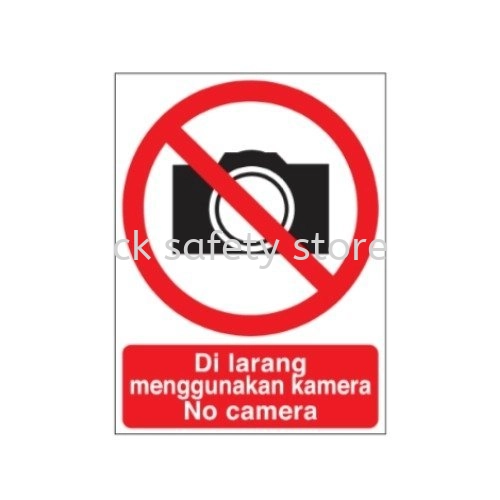 PROGUARD PROHIBITION SIGNAGE- DI LARANG MENGGUNAKAN CAMERA/ NO CAMERA