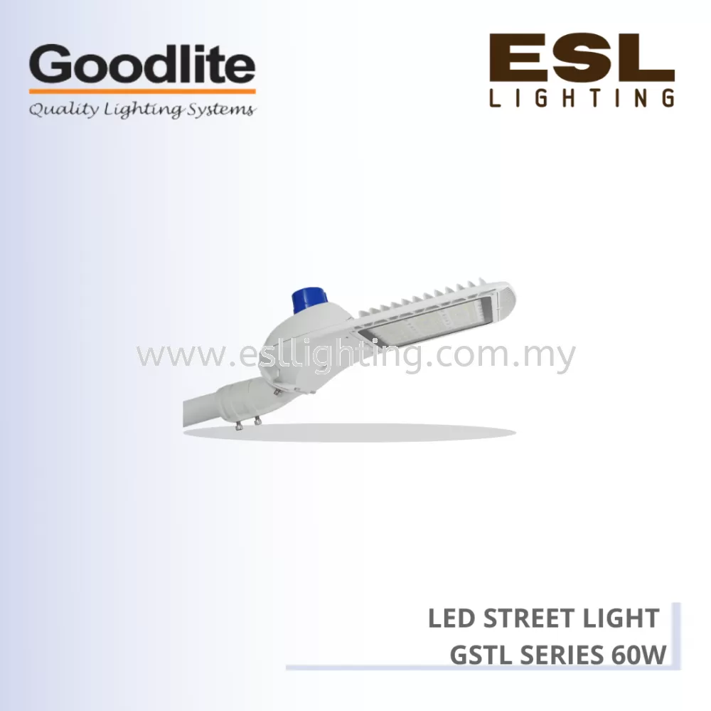 GOODLITE LED STREETLIGHT GSTL SERIES 60W GSTL-60W-3000K