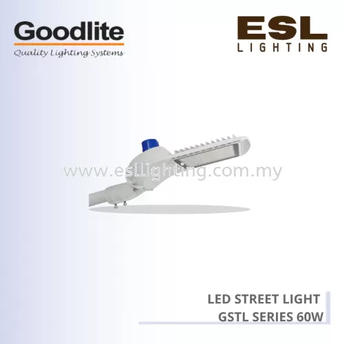 GOODLITE LED STREETLIGHT GSTL SERIES 60W GSTL-60W-3000K