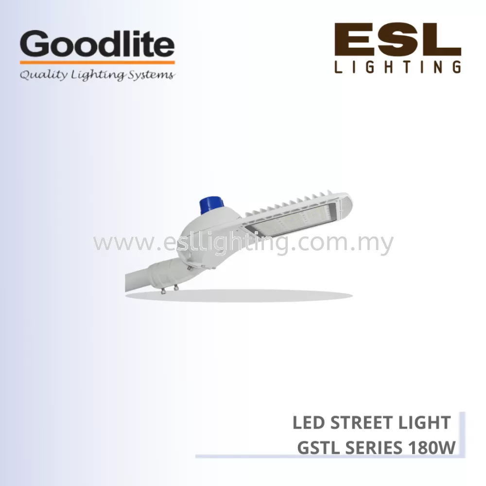 GOODLITE LED STREETLIGHT GSTL SERIES 180W GSTL-180W-3000K