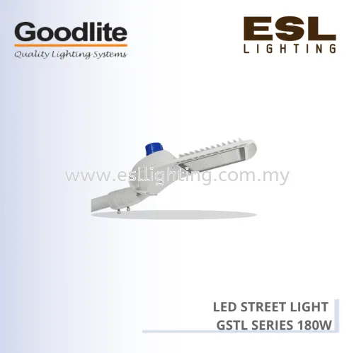 GOODLITE LED STREETLIGHT GSTL SERIES 180W GSTL-180W-3000K