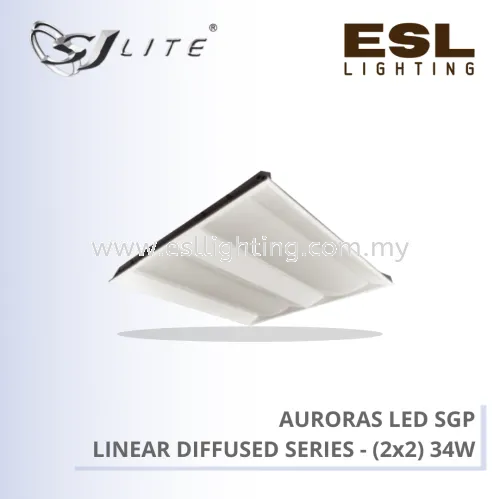 SJLITE AURORAS LED SGP LINEAR DIFFUSED SERIES 34W SGP B4 (2X2)