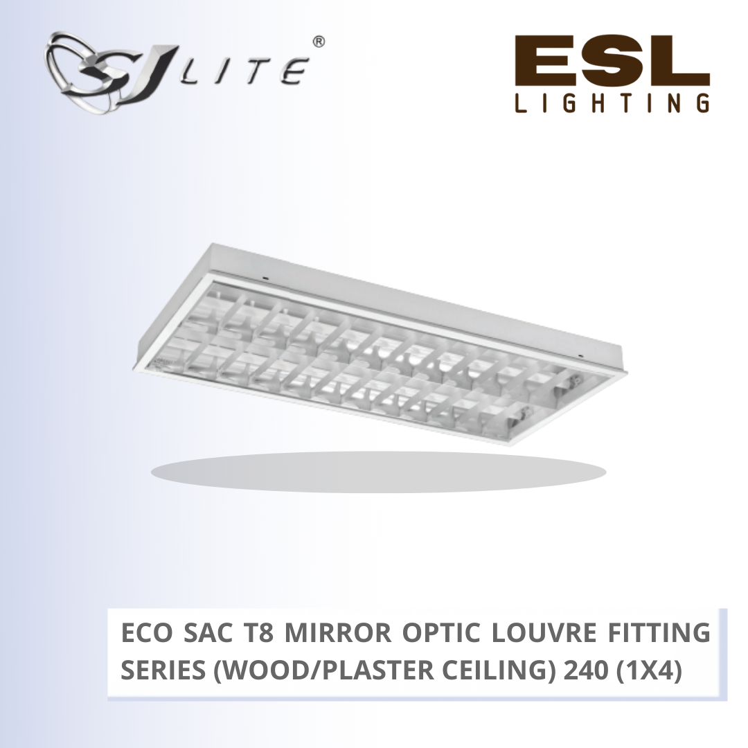 SJLITE ECO SAC T8 MIRROR OPTIC LOUVRE FITTING 240 1X4 SERIES (WOOD/PLASTER CEILING) ECO SAC 2C 240/W