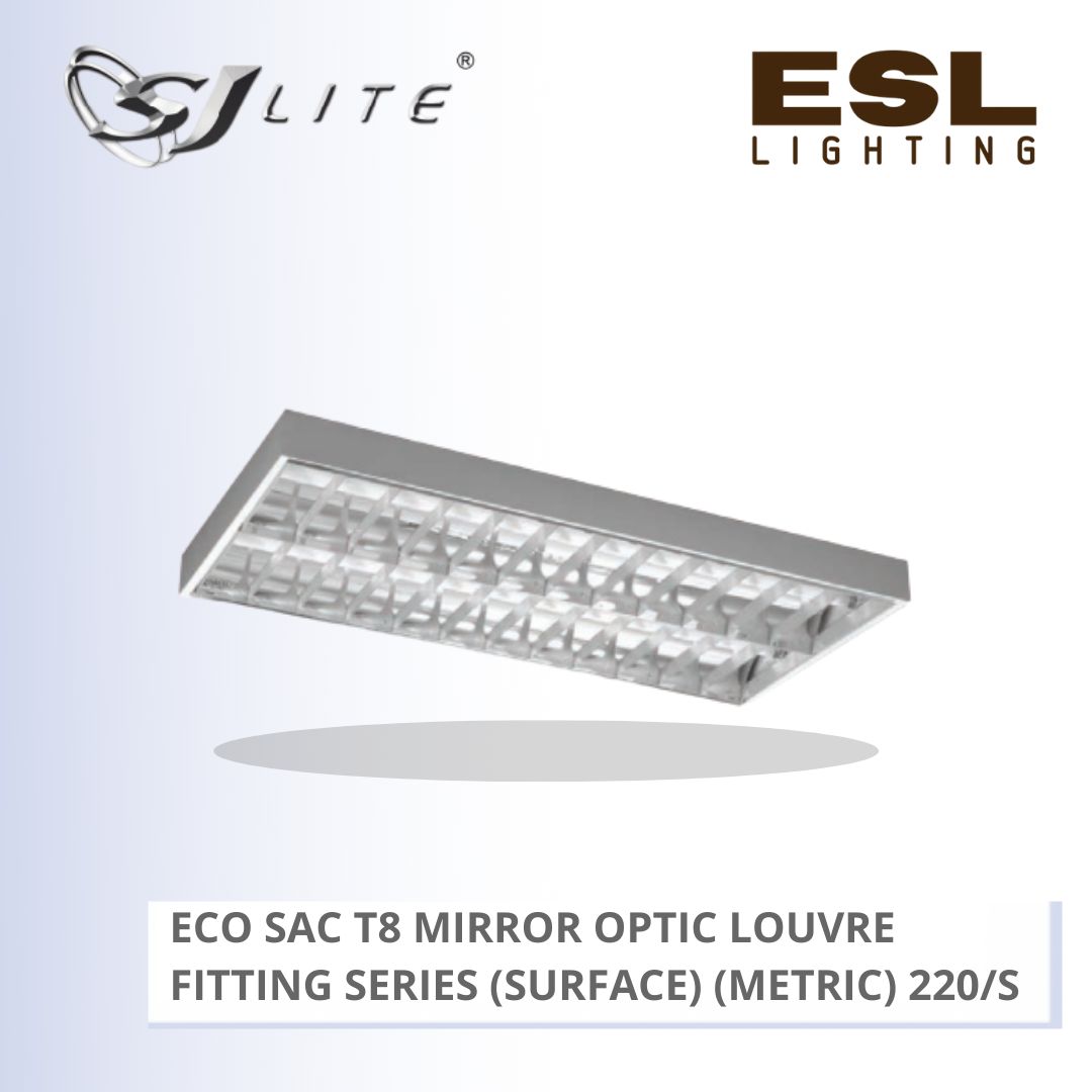 SJLITE ECO SAC T8 MIRROR OPTIC LOUVRE FITTING 220 SERIES (SURFACE) (METRIC) ECO SAC 2A 220/S MM MOL