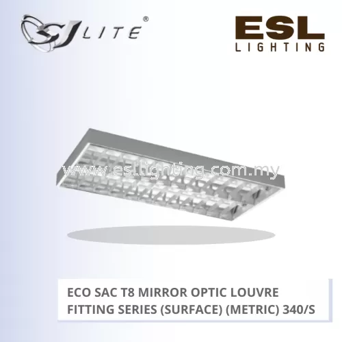 SJLITE ECO SAC T8 MIRROR OPTIC LOUVRE FITTING 340 SERIES (SURFACE) (METRIC) ECO SAC 2C 340/S MM MOL 