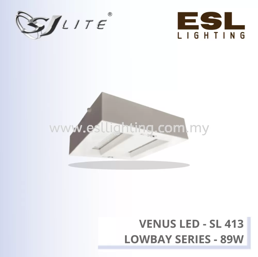 SJLITE VENUS LED LOWBAY SERIES 89W SL 413