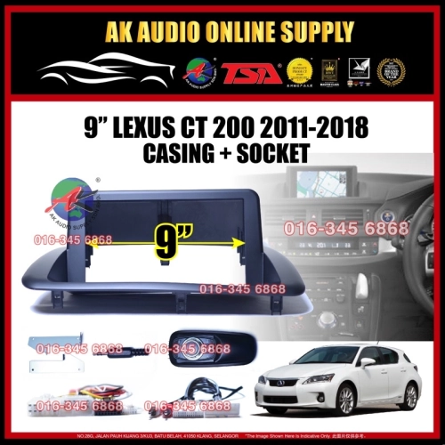 Lexus CT 200 2011 - 2018 Android Player 9" inch Casing + Socket