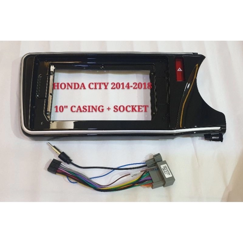 Honda City 2014 - 2019 Android 10'' Inch Player Casing + Socket