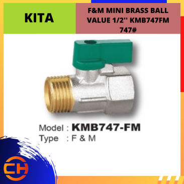 KITA F & M MINI BRASS BALL VALUE 747# 1/2'' [KMB747FM]