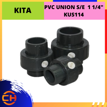 KITA  PVC UNION S/E 1 1/4" [KUS114]