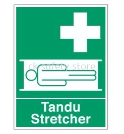 SAFETY SIGNAGE- TANDU/ STRETCHER