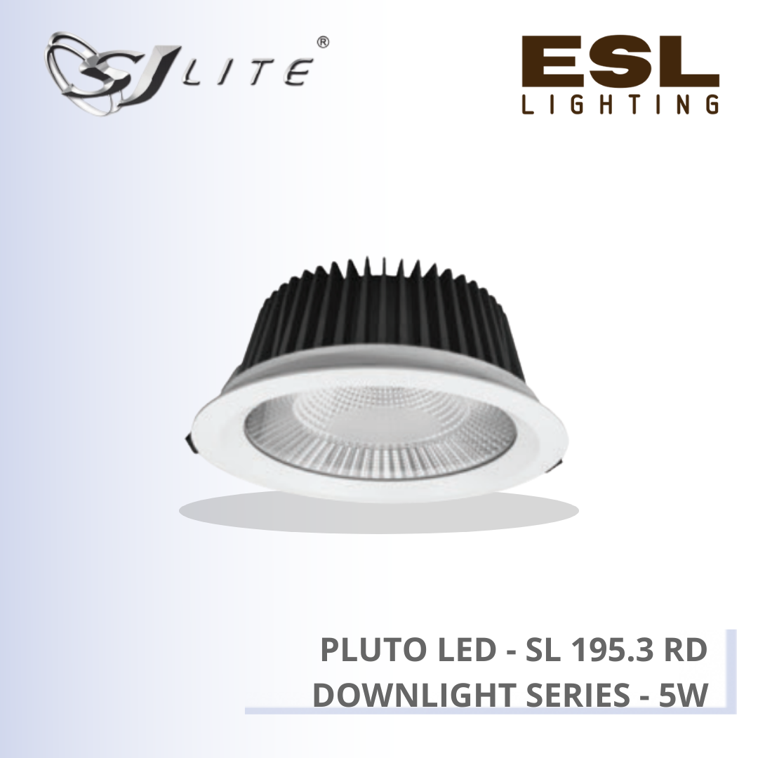SJLITE PLUTO LED DOWNLIGHT SERIES ROUND RECESSED SL195 5W [SL 195.3 RD]
