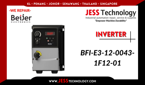 Repair BEIJER ELECTRONICS INVERTER BFI-E3-12-0043-1F12-01 Malaysia, Singapore, Indonesia, Thailand