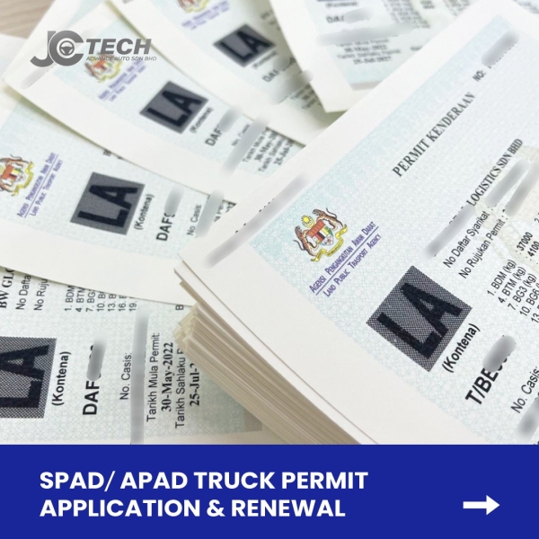 SPAD / APAD Truck Permit Application & Renewal Others Melaka, Malaysia Lorry Insurance, Truck Permit | JC TECH ADVANCE AUTO SDN BHD