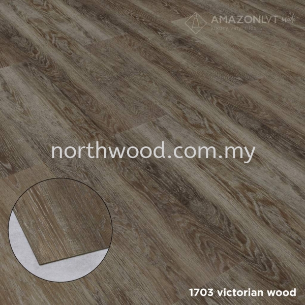 1703 VICTORIAN WOOD Midi Plank Amazon Luxury Vinyl Floor (LVT) Kedah, Malaysia, Penang, Perlis, Alor Setar, Sungai Petani Supplier, Installation, Supply, Supplies | NORTHWOOD (M) SDN. BHD.