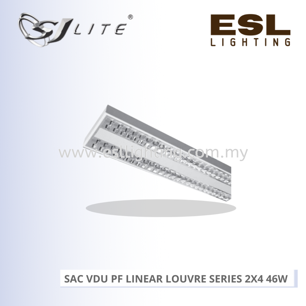 SJLITE METEOR LED SAC VDU PF LINEAR LOUVRE SERIES 46W SAC D4 MM VDU PF (2X4)