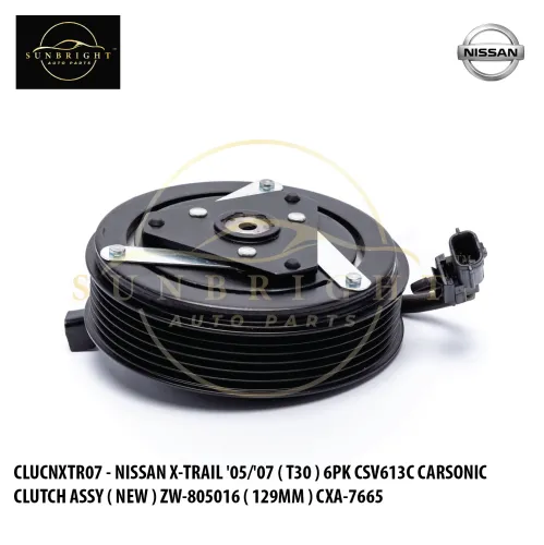 CLUCNXTR07 - NISSAN X-TRAIL '05/'07 ( T30 ) 6PK CSV613C CARSONIC CLUTCH ASSY ( NEW ) ZW-805016 ( 129MM ) SK-2250