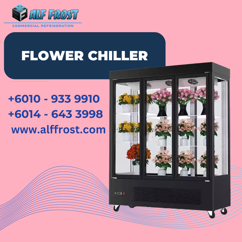 Flower Chiller