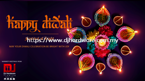 DJ Hardware wish all Hindu friends and all Malaysians Happy Deepavali