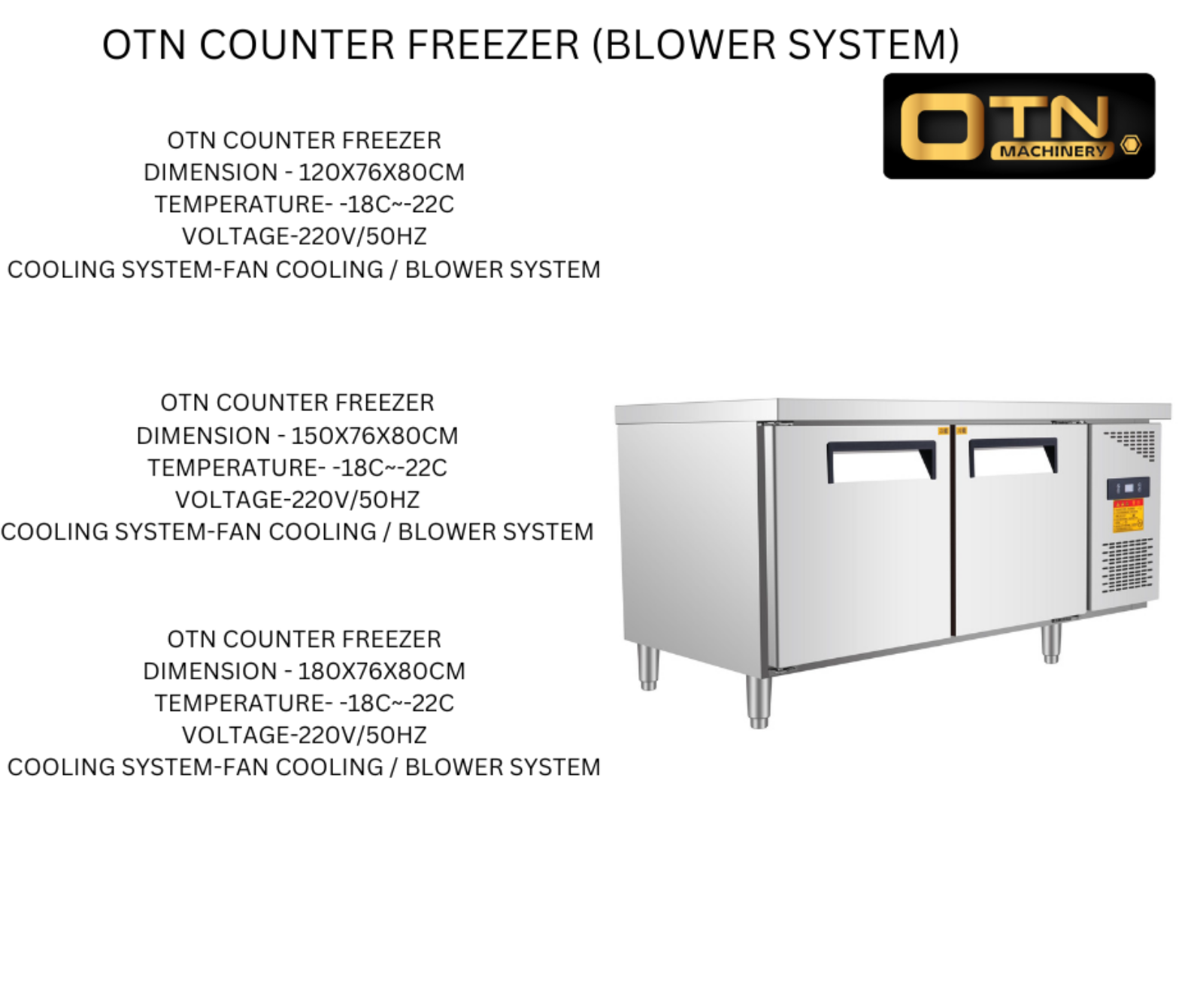 2 DOOR COUNTER FREEZER (BLOWER SYSTEM)