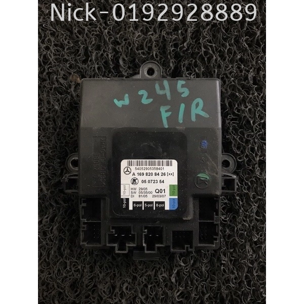 MERCEDES W245 / W169 DOOR CONTROL MODULE A 169 820 84 26 ( FRH )