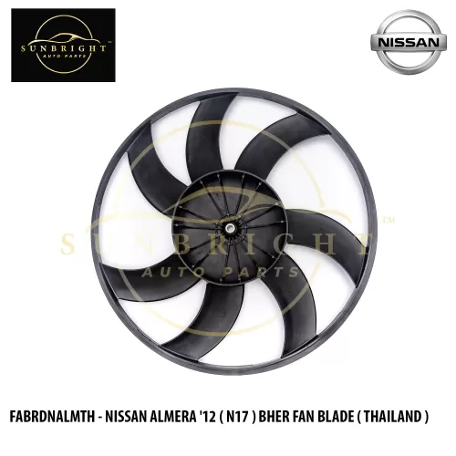 FABRDNALMTH - NISSAN ALMERA '12 ( N17 ) BHER FAN BLADE ( THAILAND )