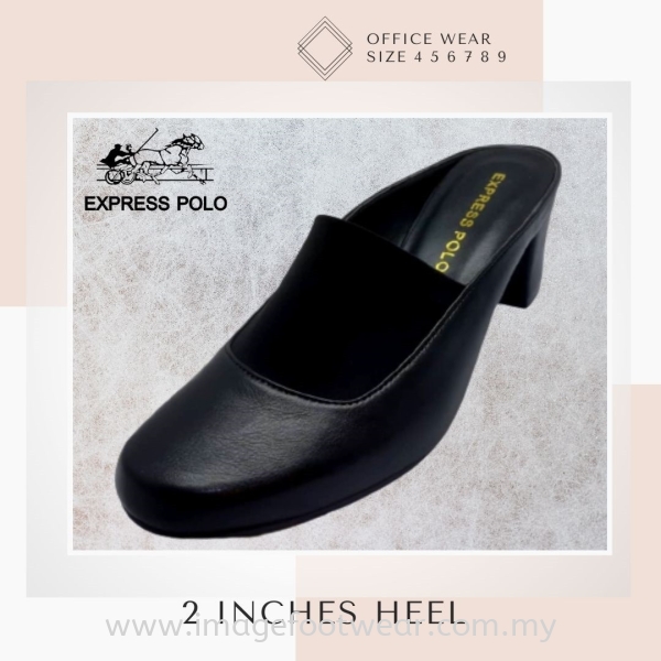 Express Polo Women 2 inch Half slip-on office wear-EP-2505- BLACK Colour Others Ladies Shoes Ladies Shoes Malaysia, Selangor, Kuala Lumpur (KL) Retailer | IMAGE FOOTWEAR COLLECTION SDN BHD