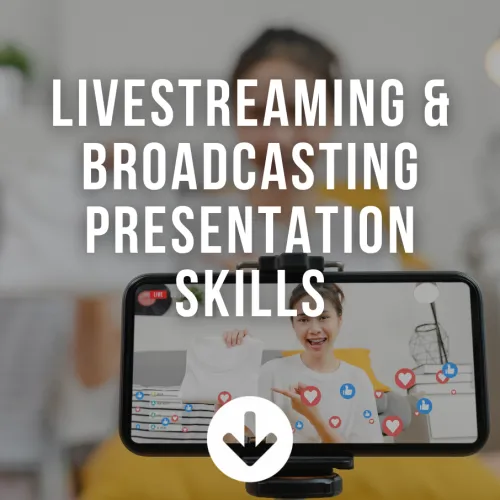 Livestreaming & Broadcasting Presentation Skills