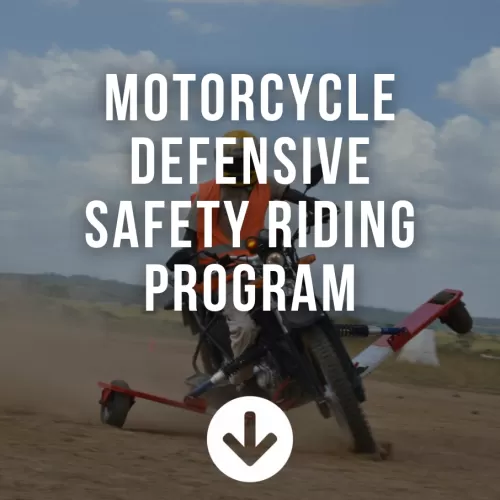Motorcycle Defensive Safety Riding Program