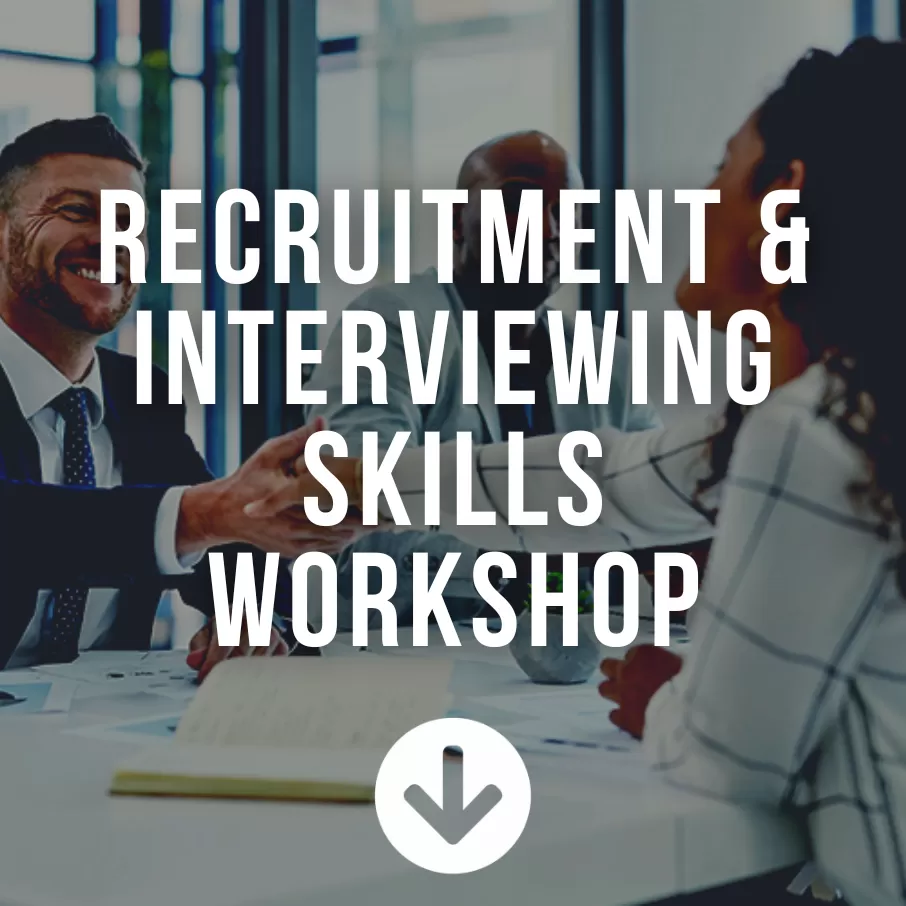 Recruitment & Interviewing Skills Workshop