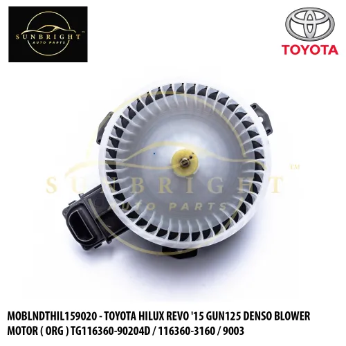 MOBLNDTHIL159020 - TOYOTA HILUX REVO '15 GUN125 / INNOVA '15 DENSO BLOWER MOTOR ( ORG ) TG116360-90204D / 116360-3160 / 9003