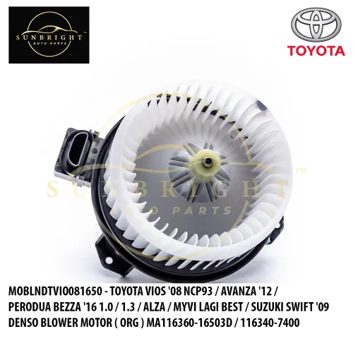 MOBLNDTVIO081650 - TOYOTA VIOS '08 NCP93 / AVANZA '12 / YARIS / PERODUA BEZZA '16 / ALZA / MYVI LAGI BEST / SUZUKI SWIFT '09 / HONDA BRV '14 DENSO BLOWER MOTOR ( ORG ) MA116360-16503D / 116340-7400