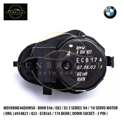 MOSVBME46DOWSO - BMW E46 / E83 / X3 3 SERIES '04 / '10 SERVO MOTOR ( ORG ) 6934821 / 823 - ECB565 / 174 BEHR ( DOWN SOCKET - 3 PIN )