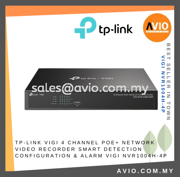 TP-LINK Tplink VIGI 4ch 4 Channel 4K 8MP 8 Megapixel 4x POE Port IP Network NVR Recorder 1x HDD Bay VIGI NVR1004H-4P CCTV Recorder (DVR) CCTV Johor Bahru (JB), Kempas, Johor Jaya Supplier, Suppliers, Supply, Supplies | Avio Digital
