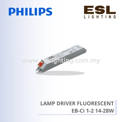 PHILIPS LAMP DRIVER FLUORESCENT EB-Ci 1-2 14-28W 220-240v 50 60Hz 913713043280