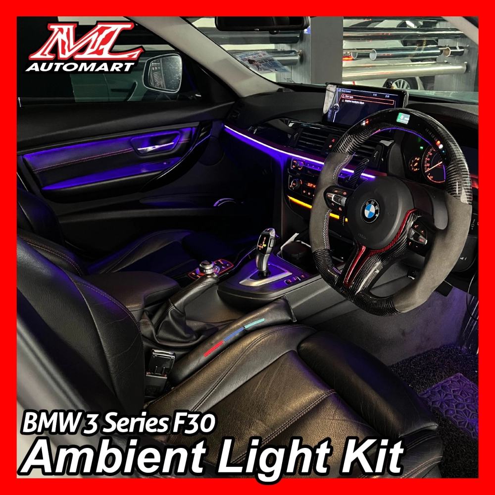 BMW 3 Series F30 Ambient Light Ambient Light BMW Selangor, Malaysia, Kuala  Lumpur (KL), Puchong Supplier, Suppliers, Supply, Supplies | ML Audio  Accessories Sdn Bhd
