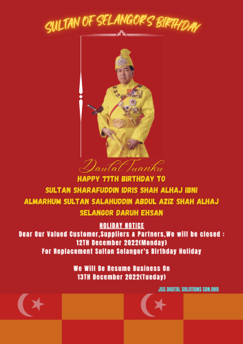 Holiday Notice - Sultan of Selangor's Birthday