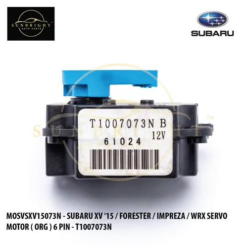 MOSVSXV15073N - SUBARU XV '15 / FORESTER / IMPREZA / WRX SERVO MOTOR ( ORG ) 6 PIN - T1007073N