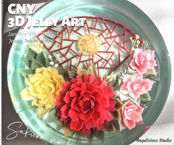 3D Jelly Art - CNY theme Baking Workshop Baking & Culinary Kuala Lumpur (KL), Malaysia, Selangor, Danau Desa Class, Lesson, Workshop | Angelicioxs Studio