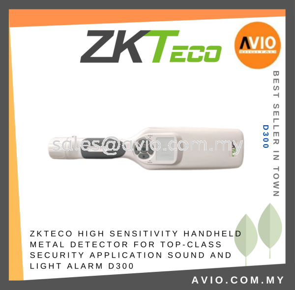 ZKTeco High Sensitivity Handheld Metal Detector Top Class Security Application Sound Light Vibration Alarm Battery D300 ZKTECO Johor Bahru (JB), Kempas, Johor Jaya Supplier, Suppliers, Supply, Supplies | Avio Digital