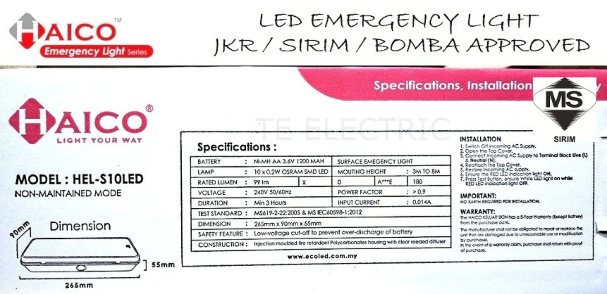 HAICO HEL - S10LED SURFACE TYPE EMERGENCY LIGHT OSRAM LED CHIPS JKR / BOMBA / SIRIM APPROVED POWER FACTOR >0.9