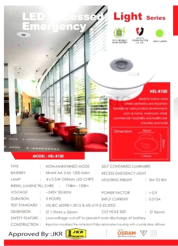 HAICO HEL-R100 RECESSED TYPE EMERGENCY LIGHT OSRAM LED CHIPS JKR / BOMBA / SIRIM APPROVED POWER FACTOR >0.9