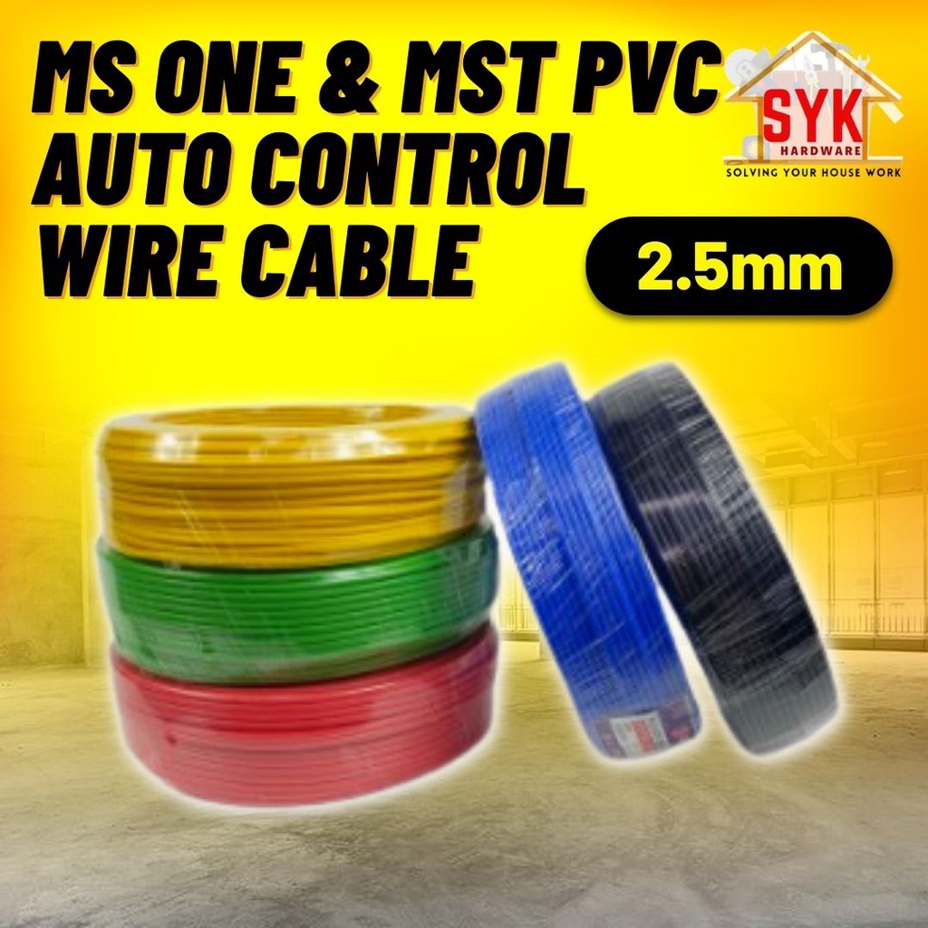 SYK MS ONE & MST PVC Auto Control Wire Cable (NO SIRIM) 2.5mm 100% Pure Copper Wire Wiring Cable Gulung Wayar Elektrik