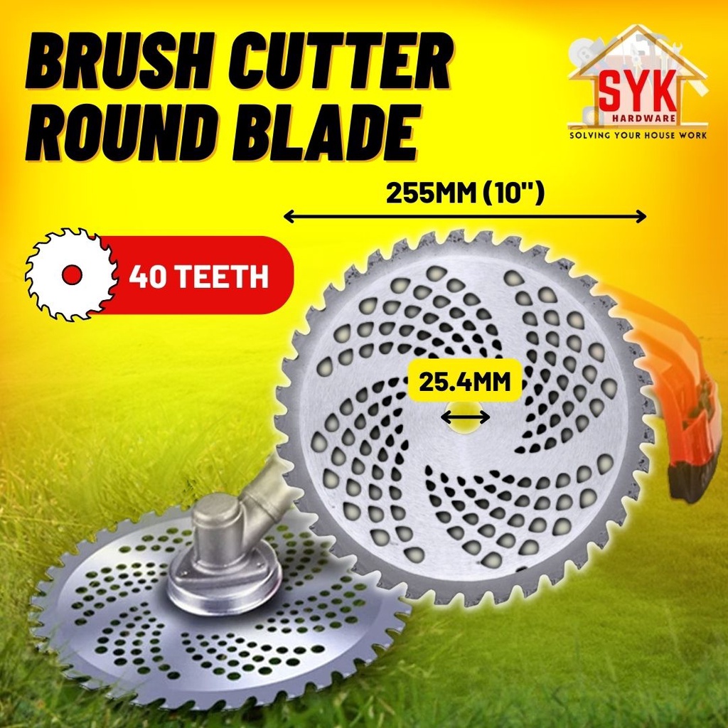 SYK  Brush Cutter Round Blade 40T 10 Inch Stainless Steel Accessories Mata Pisau Part Mesin Potong Rumput Bulat