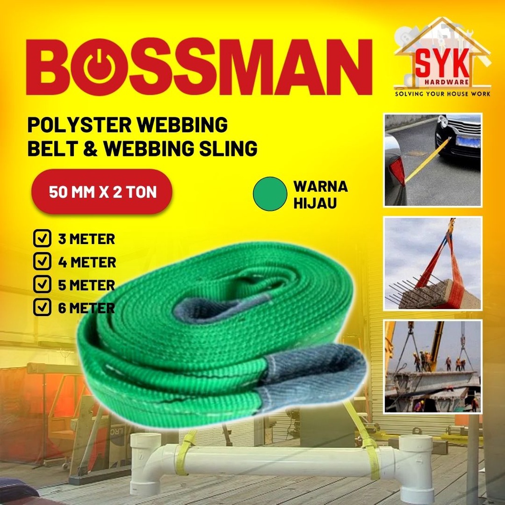 SYK BOSSMAN Polyster Webbing Belt (50mm x 2 Ton) Sling Strap Weight Lifting Towing Belt Tali Angkat Pengikat Barang