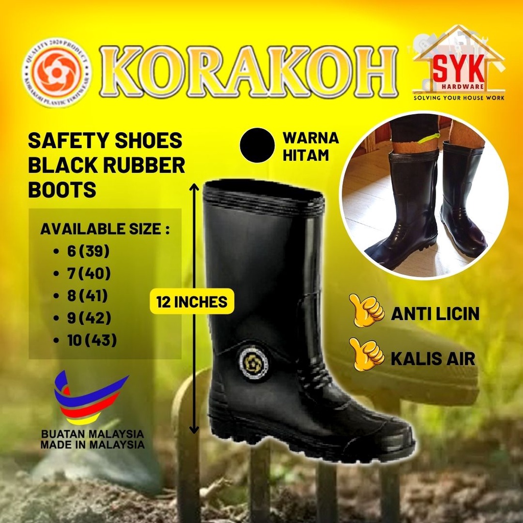 SYK KORAKOH M6000 Anti Slip Safety Boots Waterproof Rubber Shoes Kasut Safety Boot Lelaki Bot Kebun Getah Hujan 水鞋