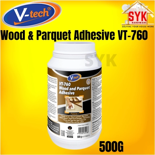 SYK V-tech VT-760 Wood & Parquet Adhesive White Glue Extra Strong Gam Kayu Perabot Kerusi Meja Papan Plywood- 500ml