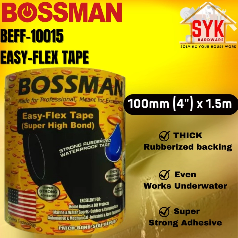 SYK BOSSMAN BEFF-10015 100MM (4") x 1.5m Easy Flexi Tape Stop Leak Waterproof Adhesive Flexible Tape Super High Bond