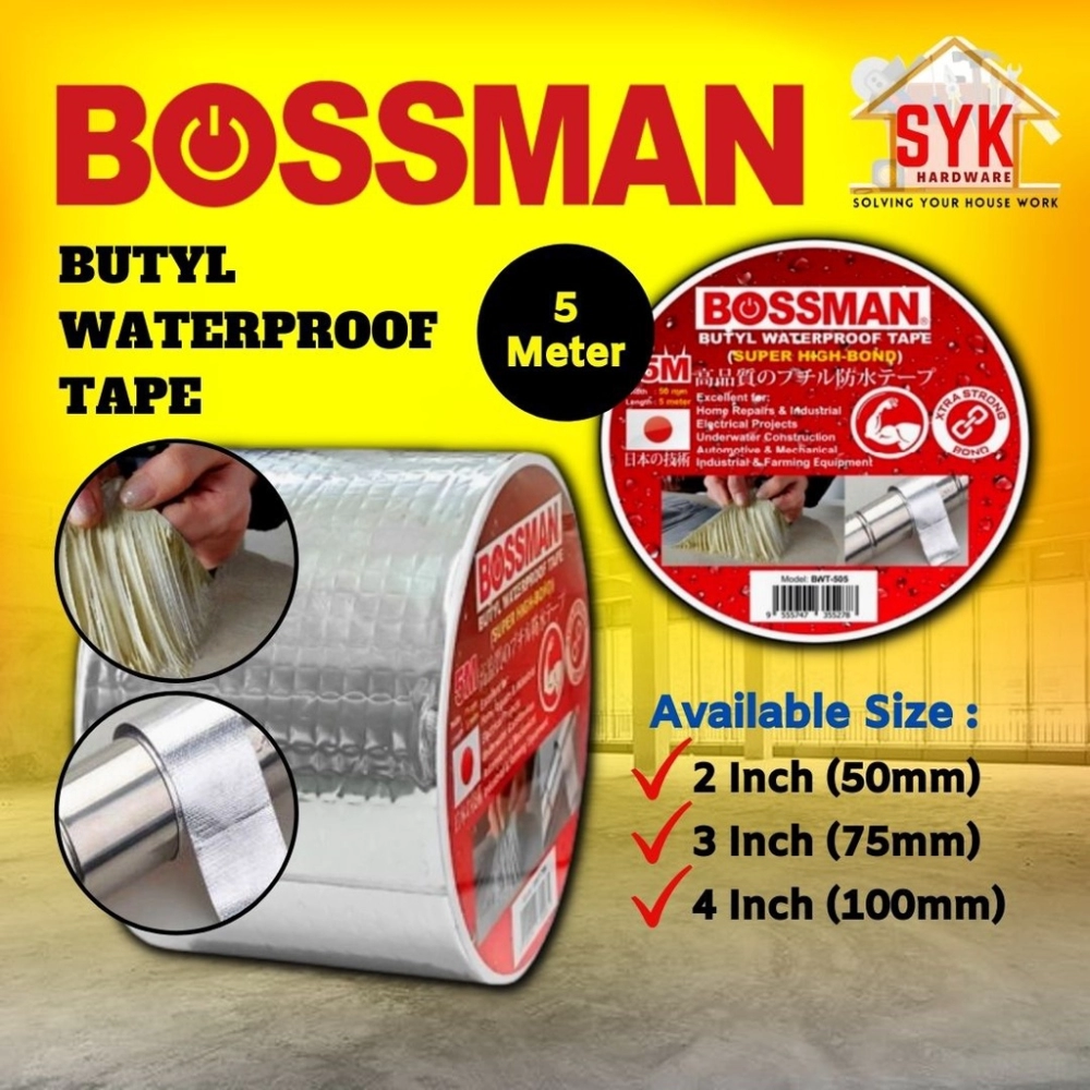 SYK BOSSMAN Aluminium Foil Butyl Waterproof Tape Leaking (50mm/75mm/100mm) Adhesive Tape Singki Pipe Bocor Repair
