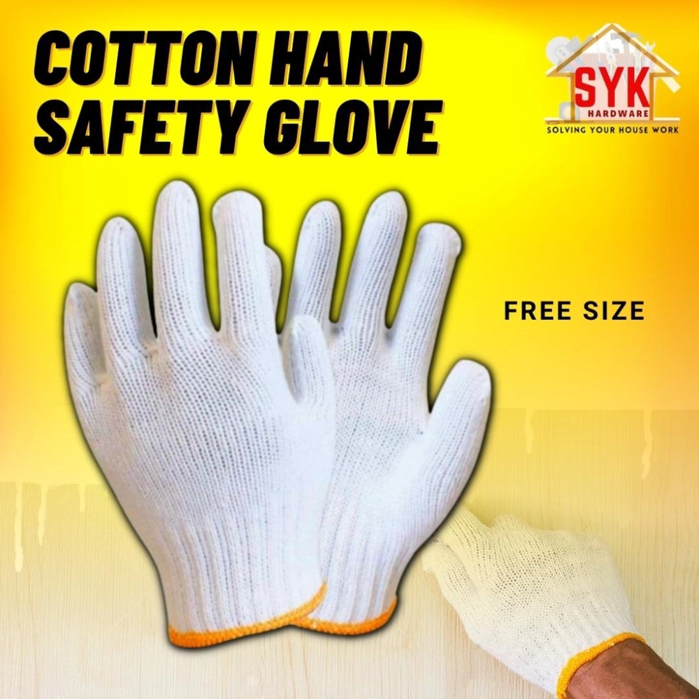 SYK Cotton Hand Safety Work Gloves (1Pcs) Free Size Sarung Tangan Kain Welding Kerja Glove Tangan Cotton 手套